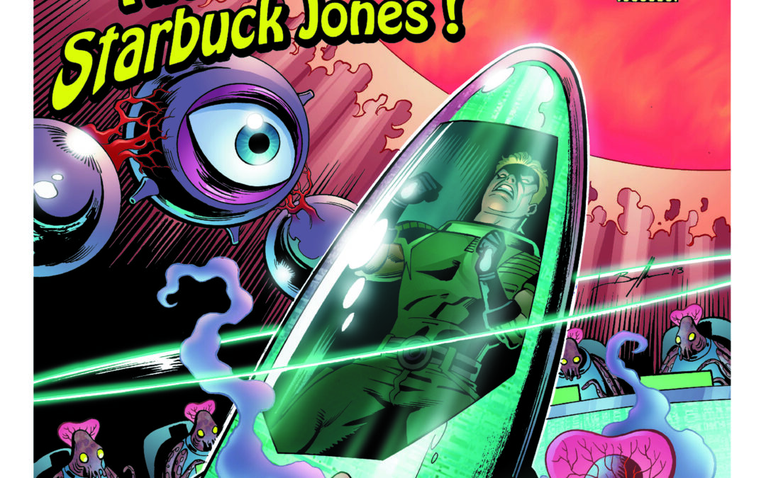 Starbuck Jones • No. 54 • The Death of Starbuck Jones!