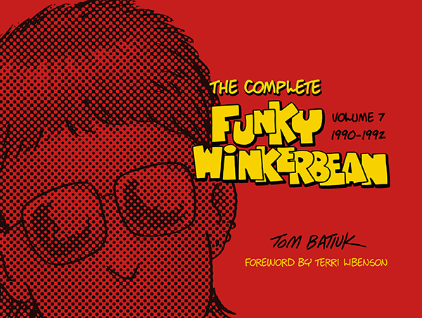 The Complete Funky Winkerbean Vol. Seven
