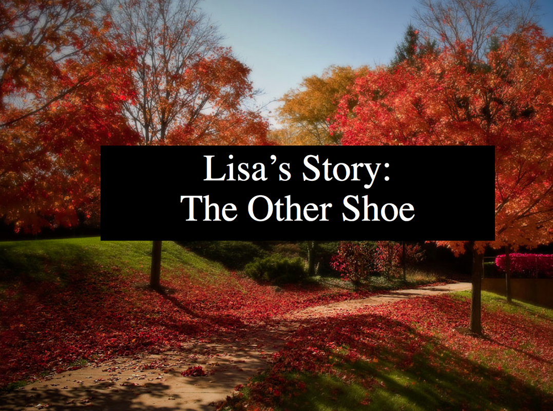 Lisa's Story-The Other Shoe