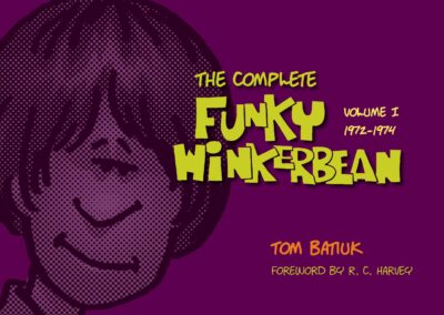 The Complete Funky Winkerbean, Volume 1: 1972-1974