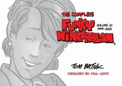 The Complete Funky Winkerbean, Volume 10: 1999–2001