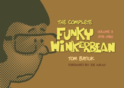 The Complete Funky Winkerbean, Volume 3: 1978-1980