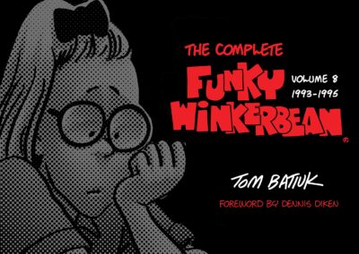 The Complete Funky Winkerbean, Volume 8: 1993-1995