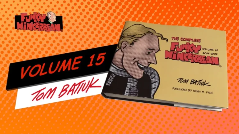 The Complete Funky Winkerbean | Volume 15: 2014-2016